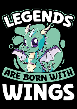 Legends are born with wing