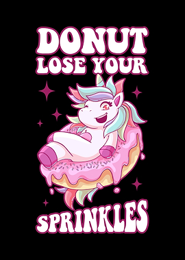 Donut Lose Your Sprinkles