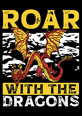 Roar with the dragons