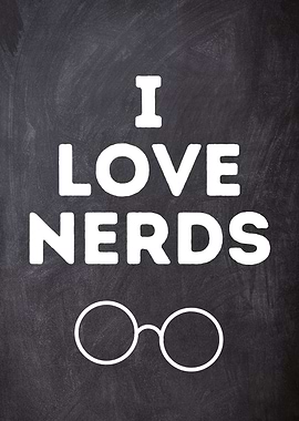 I Love Nerds