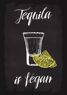 Tequila is Vegan Alcohol