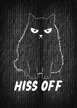 Black Cat Hiss Off