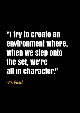 Vin Diesel Quotes