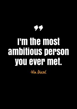 Vin Diesel Quotes