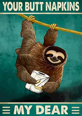 Your Butt Napkins My Dear