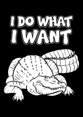 I Do What I Want