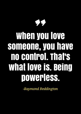 Raymond Reddington quotes