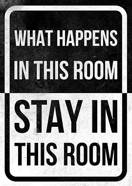 What Happens In This Room