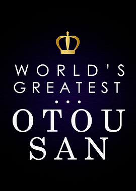 Worlds Greatest Otousan