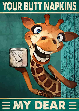 Your Butt Napkins My Dear