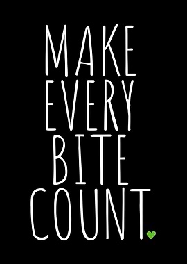 Every Bite Count Go Vegan