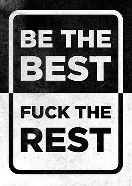 Be The Best Fuck Ther Rest