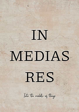 Latin Quote In Medias Res