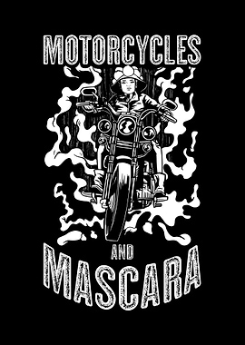 Motorcycles And Mascara