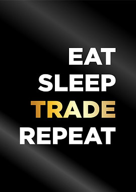 eat sleep trade repeat