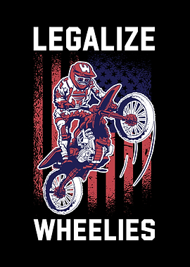 Legalize Wheelies