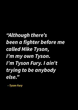 Tyson Fury quotes