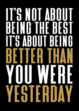 Better Than Yesterday