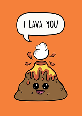 I Lava You Cute Volcano