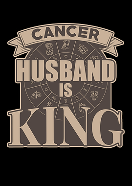 Cancer Husband is King