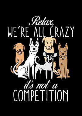 Kawaii Dog Relax Were All