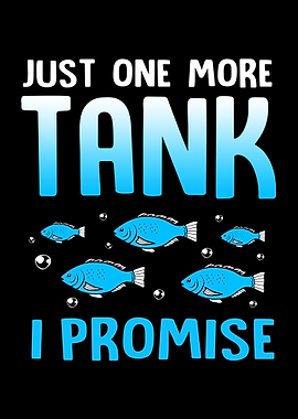 Just One More Tank