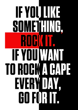 If you like something