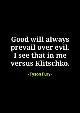 Tyson fury Quotes