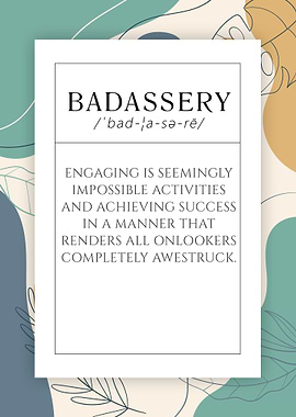 Badassery Motivational