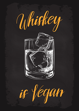 Whiskey Whisky is Vegan