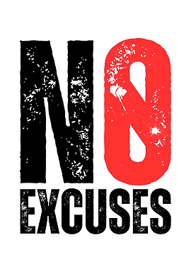 No Excuses