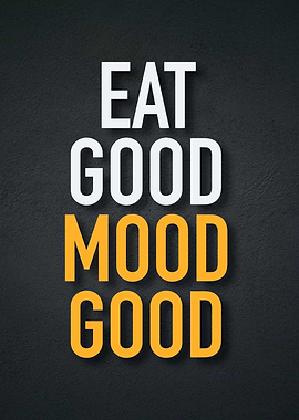eat good mood good