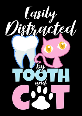Tooth And Cat