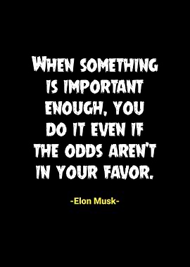 Elon Musk Quotes