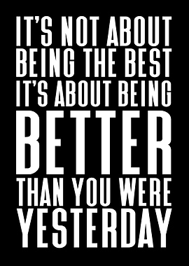 Better Than Yesterday