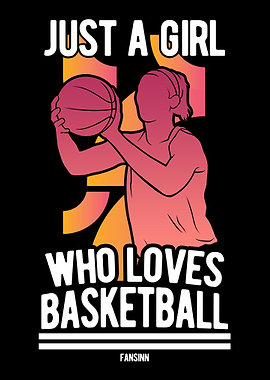 Just A Girl Who Loves Bask