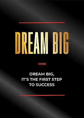 dream big
