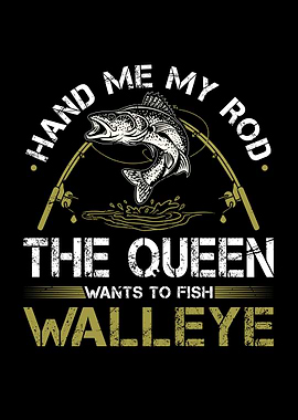 Walleye Fishing Rod Queen