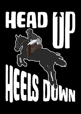 Head Up Heels Down