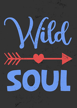 Wild Soul Free Spirit