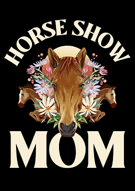 Horse Show Mom