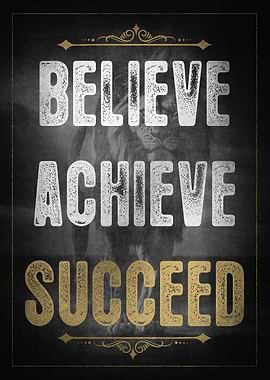 Believe Achieve Succeed v2