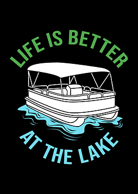 Life Is Better At The Lake