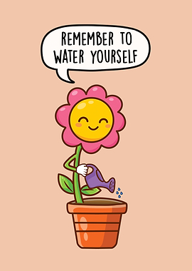 Remember to Water Yourself