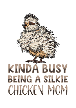 Silkie Chicken Mom Chinese