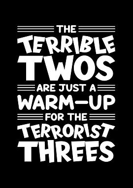 The Terrible Twos Are Just