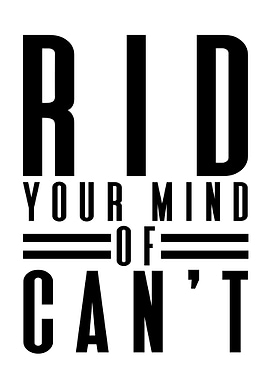 Ride your mind of cant