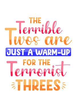 The Terrible Twos Are Just