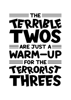 The Terrible Twos Are Just