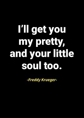 Freddy Krueger Quotes